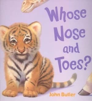 Whose Nose and Toes by John Butler Book