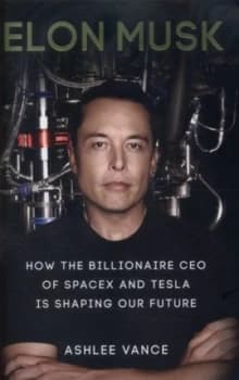 Elon Musk by Ashlee Vance Hardback