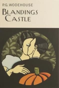 Blandings Castle by P.G. Wodehouse Hardback