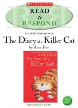Activities Based on the Diary of a Killer Cat by Anne Fine by Charlotte Raby Paperback
