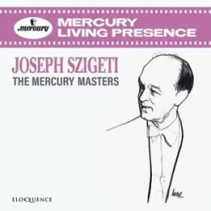 Joseph Szigeti The Mercury Masters by Joseph Szigeti CD Album