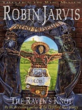 The Ravens Knot by Robin Jarvis Paperback