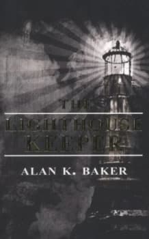 The Lighthouse Keeper by Alan K Baker Paperback