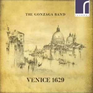 The Gonzaga Band Venice 1629 by The Gonzaga Band CD Album