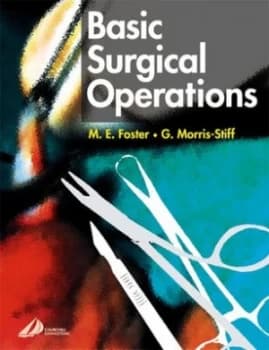 Basic Surgical Operations by M. E Foster Paperback