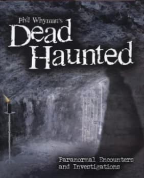 Phil Whymans Dead Haunted by Phil Whyman Hardback