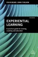 experiential learning a practical guide for training coaching and education