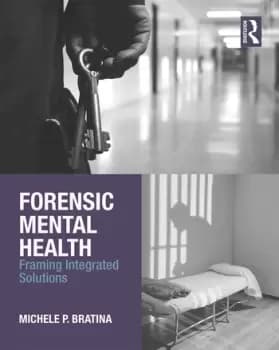 Forensic Mental HealthFraming Integrated Solutions