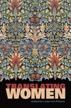 Translating Women by Flotow Von Paperback