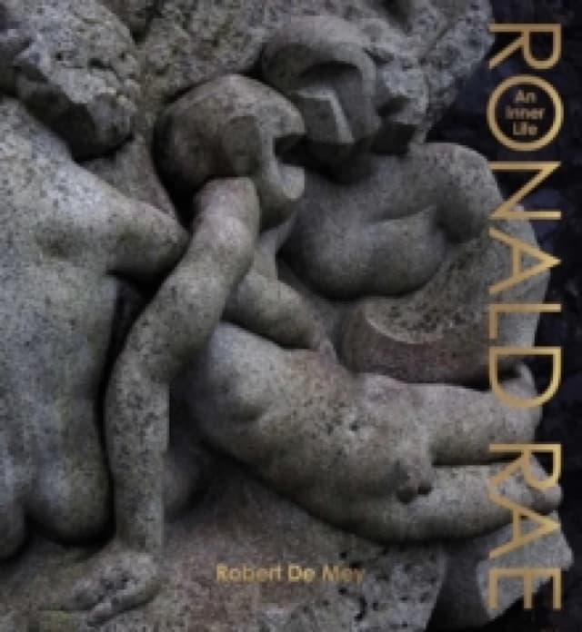 Ronald Rae : An Inner Life Hardback