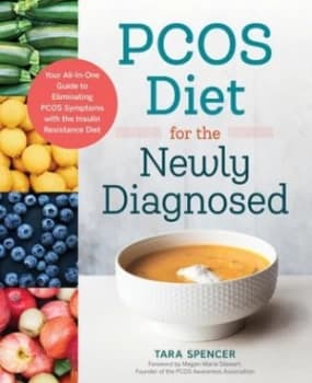PCOS Diet for the Newly Diagnosed by Tara Spencer