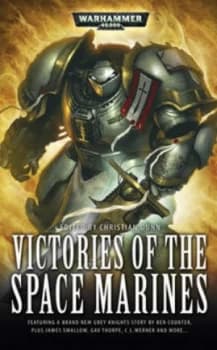Victories of the Space Marines by Christian Dunn Paperback