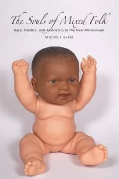 The Souls of Mixed Folk by Michele Elam Paperback