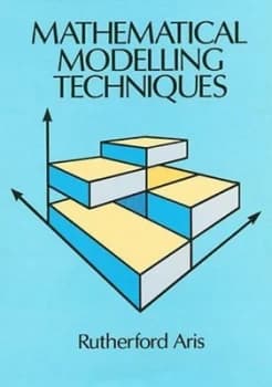 Mathematical Modelling Techniques by Rutherford Aris Paperback