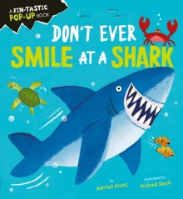 Don't Ever Smile at a Shark Board book