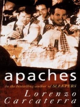 Apaches by Lorenzo Carcaterra Paperback