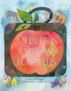 fruit is a suitcase for seeds