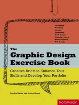 The Graphic Design Exercise Book by Carolyn Knight Paperback
