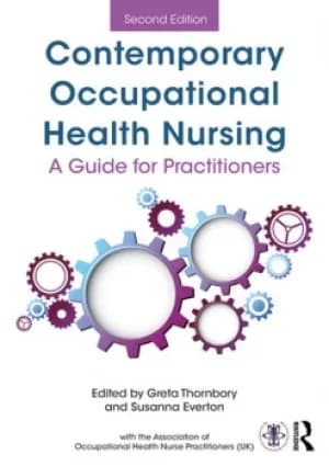 Contemporary Occupational Health NursingA Guide for Practitioners