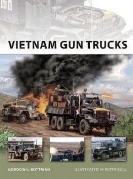 Vietnam Gun Trucks by Gordon L. Rottman Book