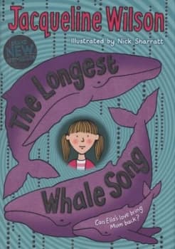The Longest Whale Song by Jacqueline Wilson Hardback