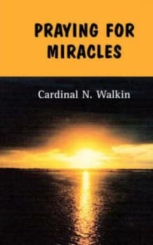 Praying for Miracles by Cardinal N Walkin Paperback