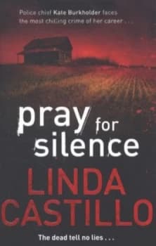 Pray for Silence by Linda Castillo Paperback