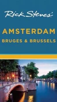 Rick StevesAE Amsterdam Bruges & Brussels by Rick Steves