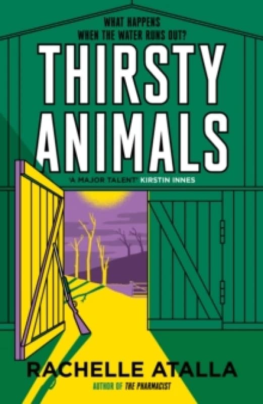 Thirsty Animals : Compelling and original - the book you can't put down Hardback