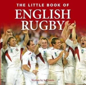 The Little Book of English Rugby by Jed Smith Hardback