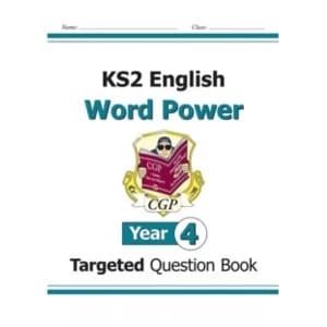 KS2 English Targeted Question Book: Word Power - Year 4 by CGP Books (Paperback, 2014)