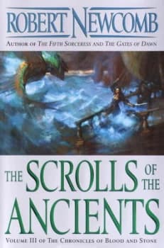 The Scrolls of the Ancients by Robert Newcomb Book