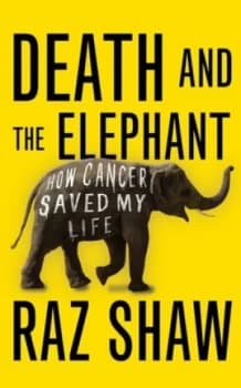 Death and the Elephant by Raz Shaw Hardback