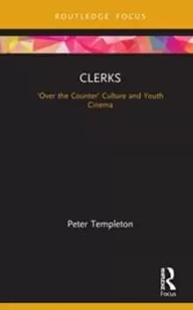 Clerks : 'Over the Counter' Culture and Youth Cinema