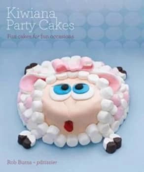 Kiwiana Party Cakes by Rob Burns Paperback