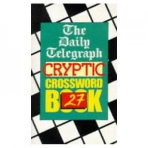 Daily Telegraph Cryptic Crossword Book 27 by Telegraph Group Limited Book