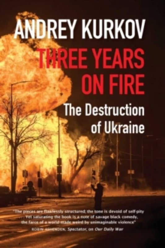 Three Years On Fire Hardback