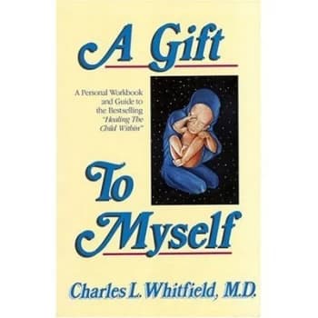 A Gift to Myself by Charles Whitfield Paperback