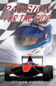 Passion for the Ride by Byron Payne Paperback