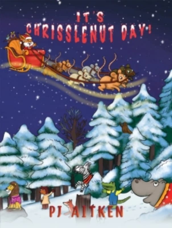 It's Chrisslenut Day!. Paperback. By PJ Aitken Books