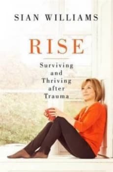 Rise by Sian Williams Book