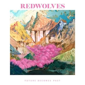 Redwolves - Future Becomes Past CD