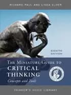 miniature guide to critical thinking concepts and tools