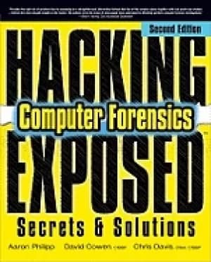 hacking exposed computer forensics second edition computer forensics secret