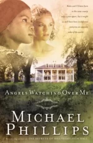 Angels Watching Over Me by Michael Phillips