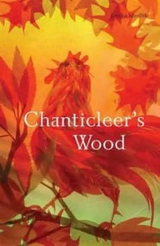 Chanticleers Wood by Lenka Medlik Paperback