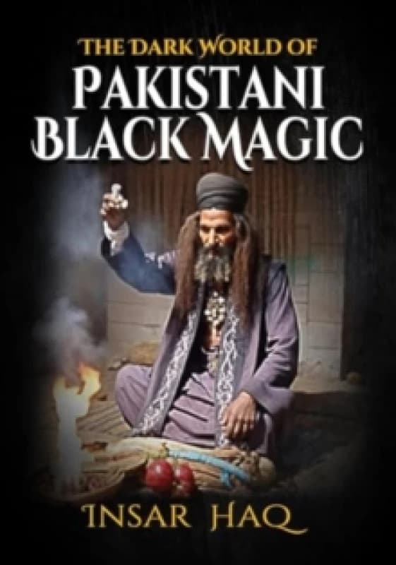 The Dark World of Pakistani Black Magic Paperback / softback