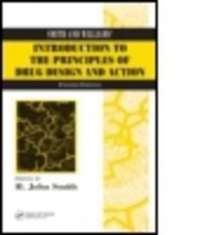 Smith and Williams Introduction to the Principles of Drug Design and Action by H. John Smith Hardback