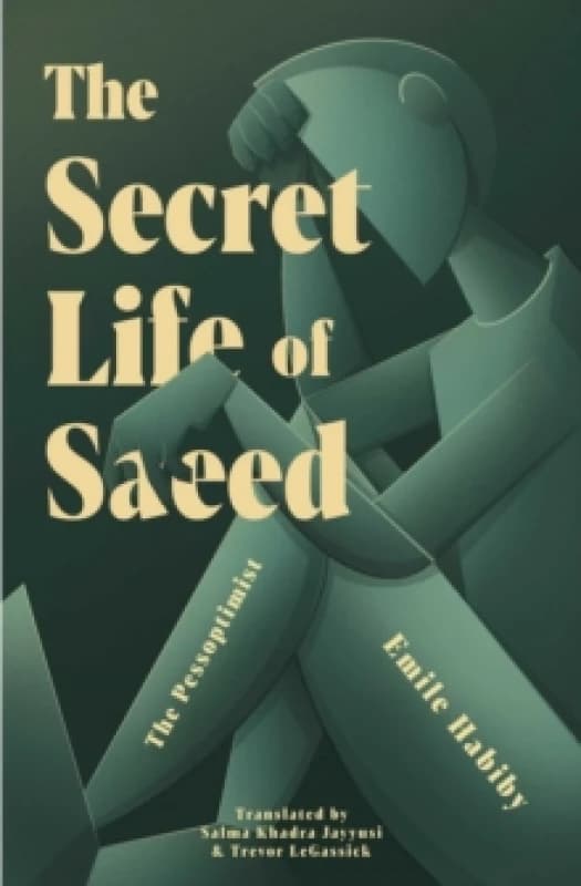 The Secret Life Of Saeed : The Pessoptimist Paperback / softback