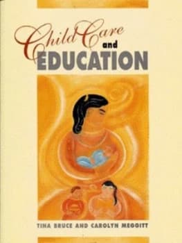 Child Care and Education by Tina Bruce and Carolyn Meggitt Book